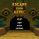 Escape From Aztec